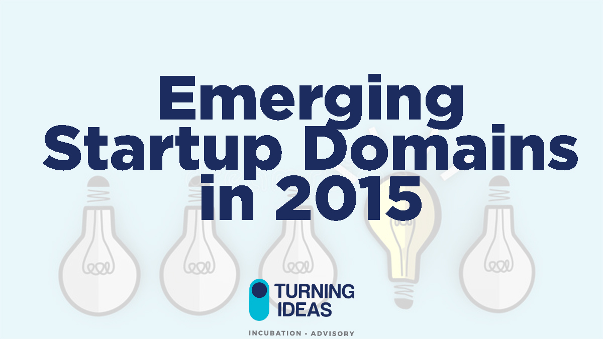 Emerging Startup Domains in 2015